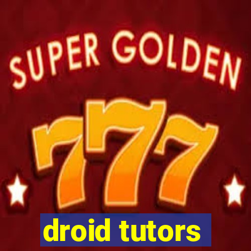 droid tutors